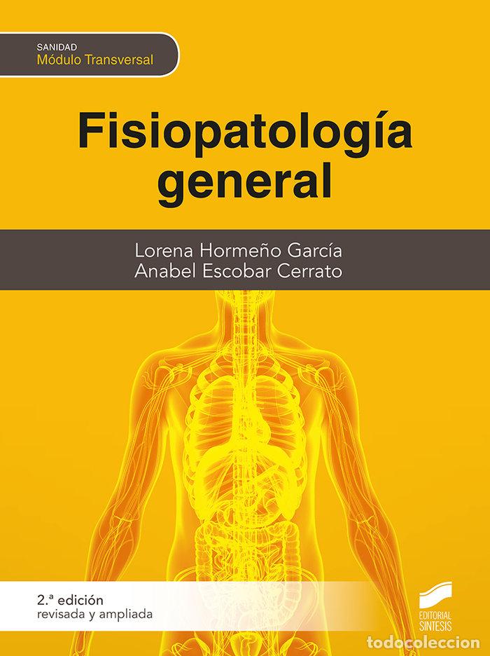 books: FISIOPATOLOGIA GENERAL 2&ordm; EDICION - HORME&Ntilde;O GARCIA, LORENA