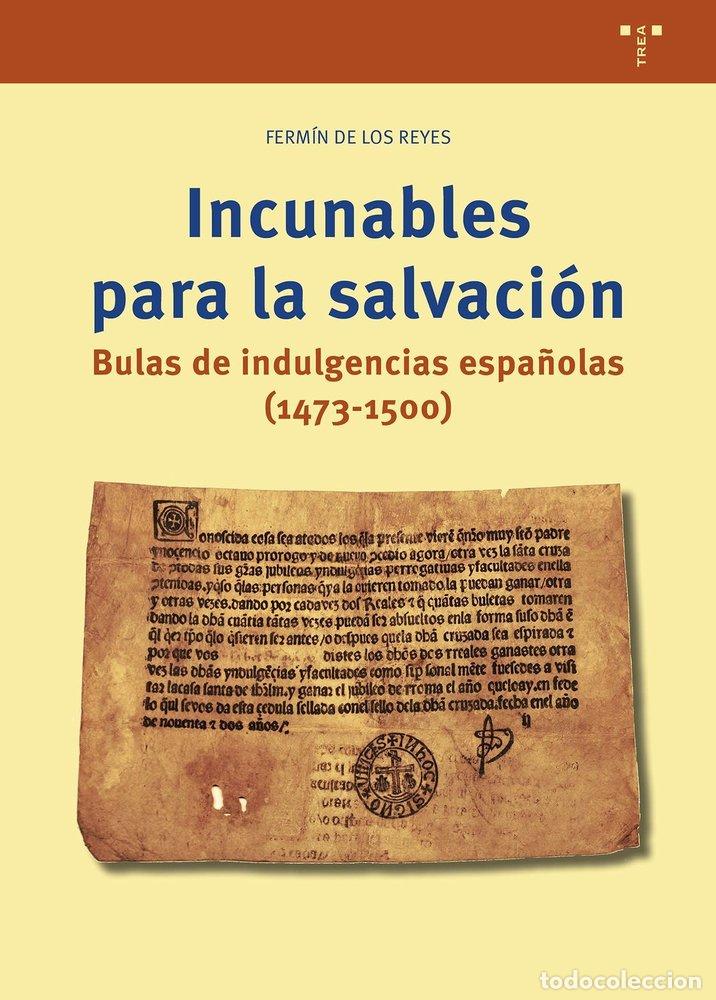 Livres: INCUNABLES PARA LA SALVACION - REYES GOMEZ, FERMIN DE LOS