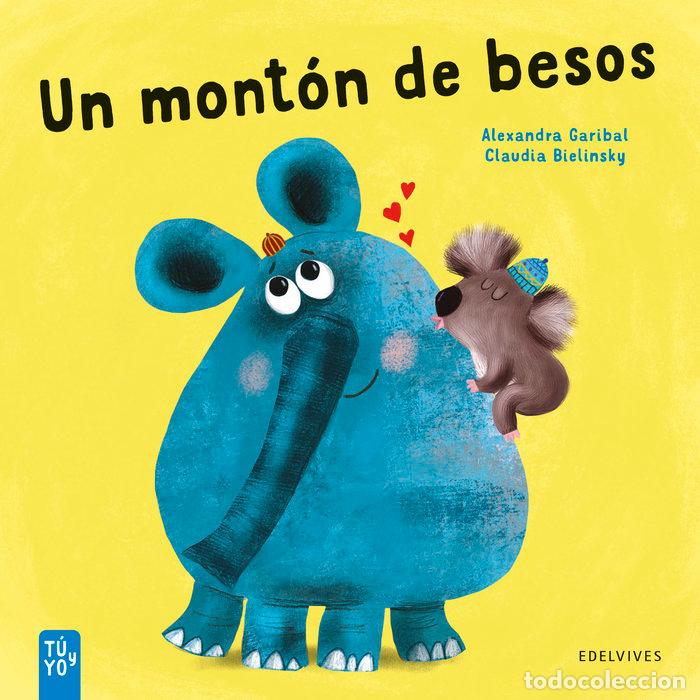 Libros: UN MONTON DE BESOS - ALEXANDRA GARIBAL