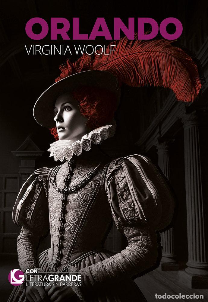 Libros: ORLANDO EDICION LETRA GRANDE - WOOLF, VIRGINIA