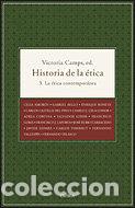 Livres: HISTORIA DE LA ETICA 3 ETICA CONTEMPORANEA NE. - CAMPS, VICTORIA