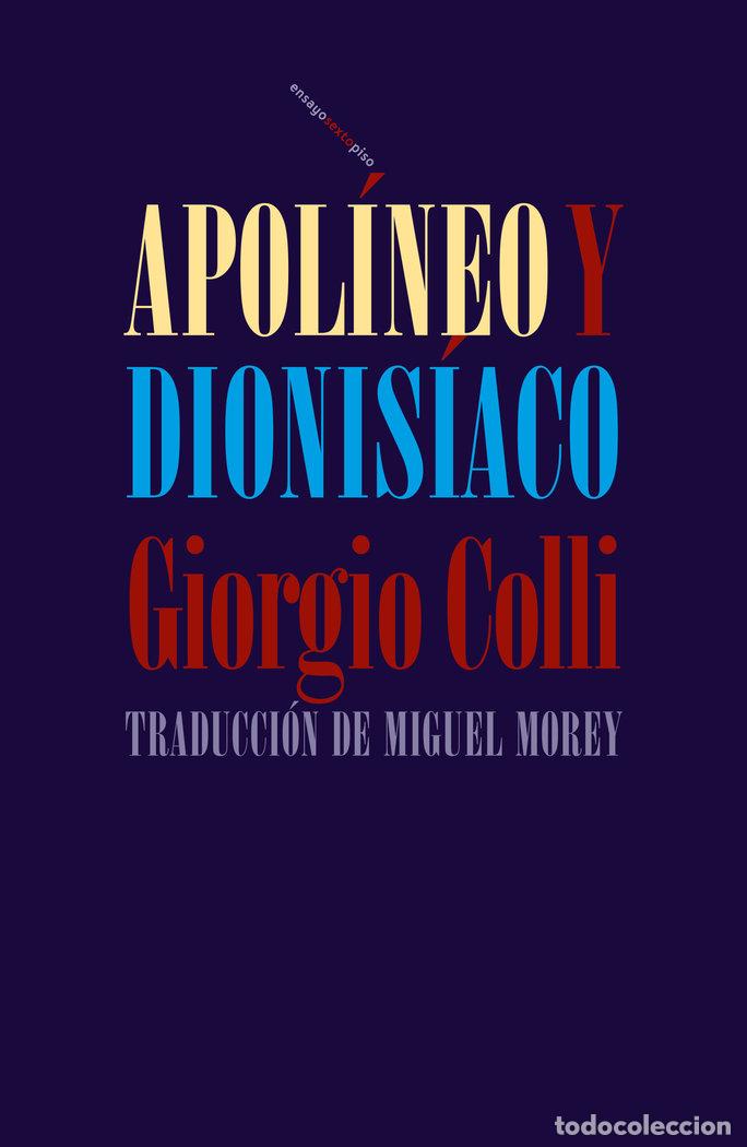 Livros: APOLINEO Y DIONISIACO - COLLI, GIORGIO