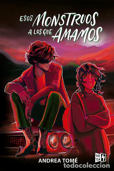 Libri: ESOS MONSTRUOS A LOS QUE AMAMOS - TOME, ANDREA