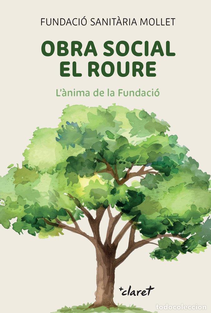B&uuml;cher: OBRA SOCIAL EL ROURE - FUNDACIO SANIT&middot;RIA MOLLET