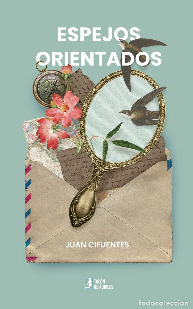 Libri: ESPEJOS ORIENTADOS - CIFUENTES, JUAN