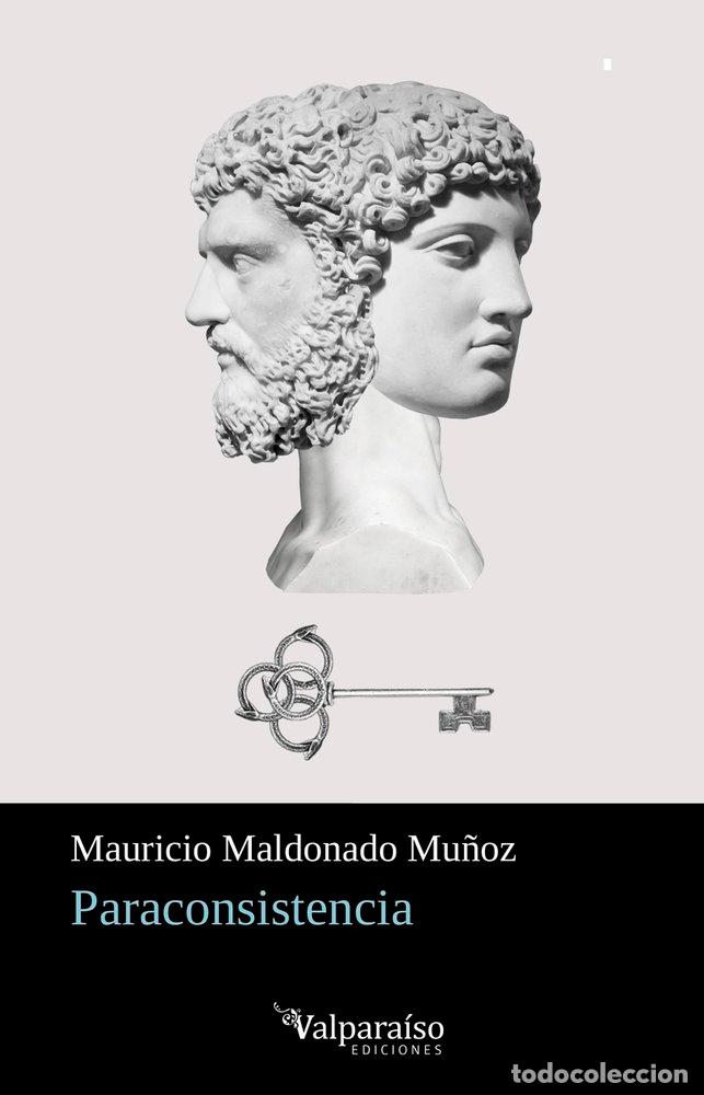 Libri: PARACONSISTENCIA - MALDONADO MU&Ntilde;OZ, MAURICIO