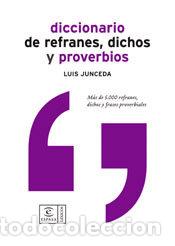 Libros: DIC.REFRANES DICHOS Y PROVERBIOS - JUNCEDA, L.