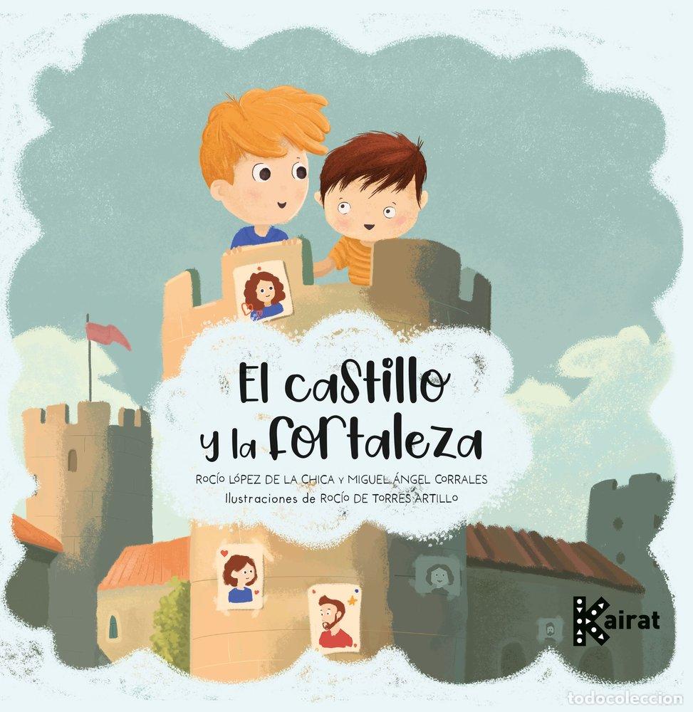 books: EL CASTILLO I LA FORTALEZA - ROCIO LOPEZ DE LA CHICA Y MIGUEL ANGEL C
