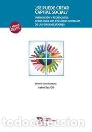 Livros: SE PUEDE CREAR CAPITAL SOCIAL - SAZ GIL, ISABEL