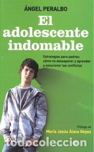 B&uuml;cher: ADOLESCENTE INDOMABLE,EL - PERALBO, ANGEL