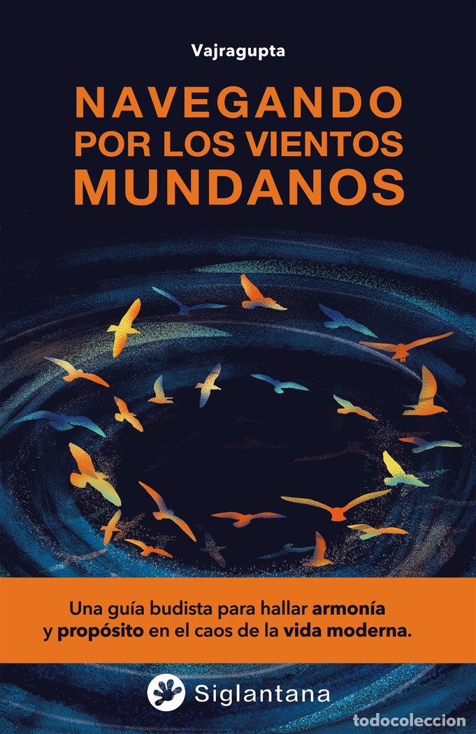 Livres: NAVEGANDO POR LOS VIENTOS MUNDANOS - VAJRAGUPTA