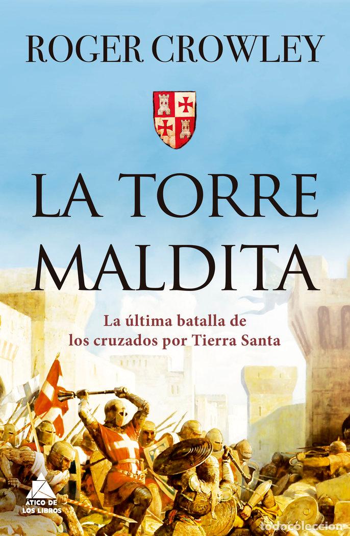 Libri: TORRE MALDITA,LA - CROWLEY, ROGER