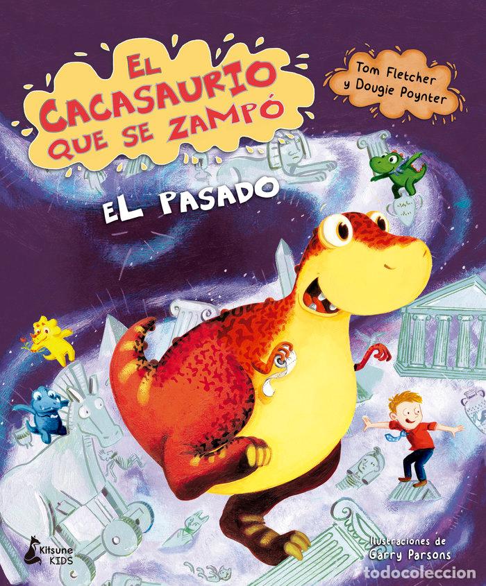 Libri: CACASAURIO QUE SE ZAMPO EL PASADO,EL - FLETCHER