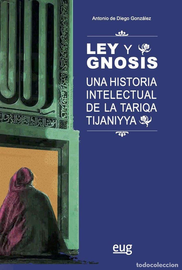 Libros: LEY Y GNOSIS - DIEGO GONZALEZ, ANTONIO DE