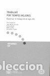 books: TRABAJAR POR TIEMPOS MEJORES - SERVAIS, JEAN-MICHEL