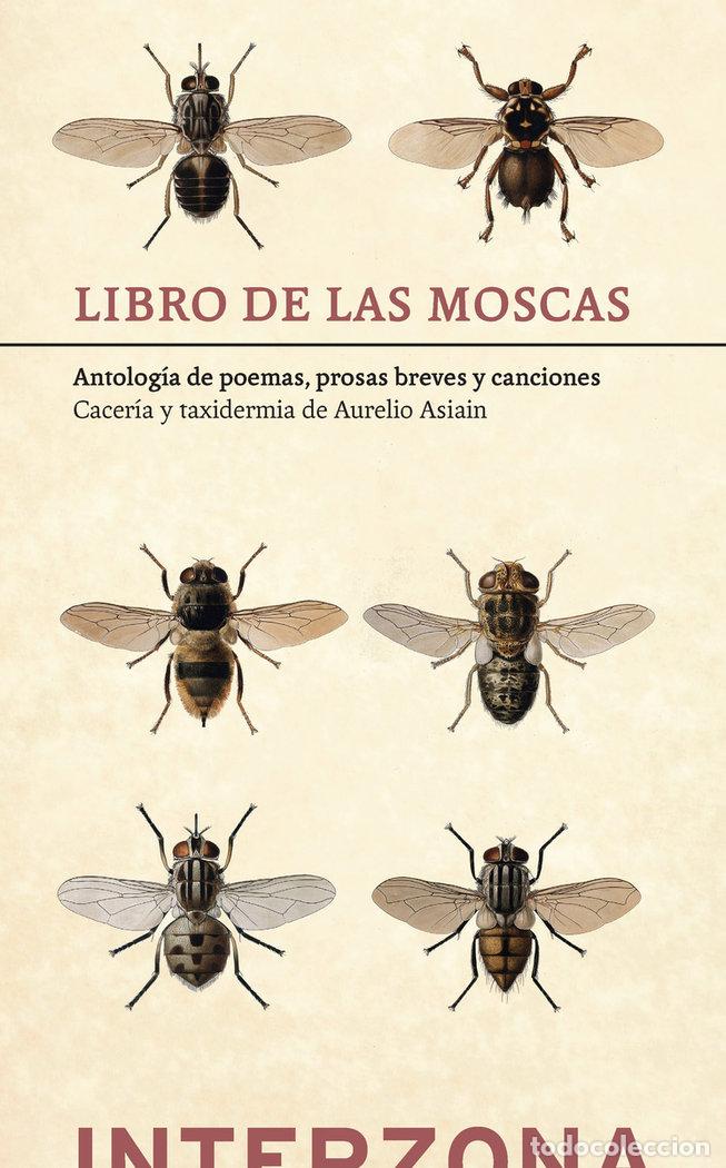 Livros: LIBRO DE LAS MOSCAS - ASIAIN, AURELIO