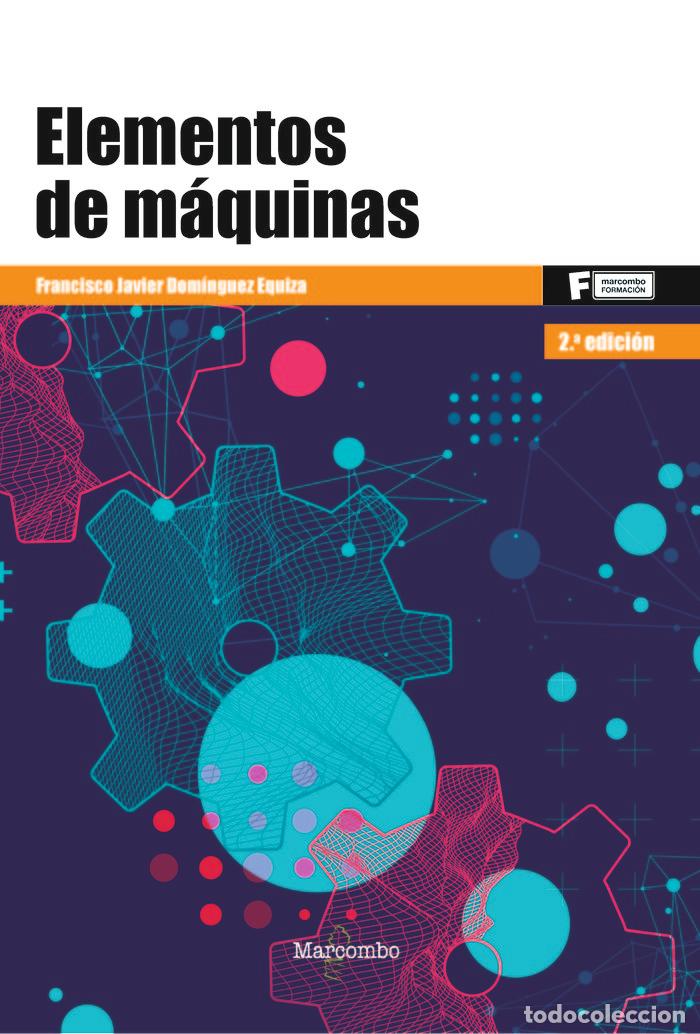 Livres: ELEMENTOS DE MAQUINAS - DOMINGUEZ EQUIZA, JAVIER