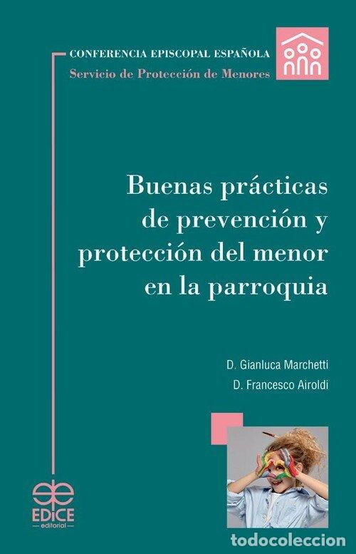 B&uuml;cher: BUENAS PRACTICAS DE PREVENCION Y PROTECCION DEL MENOR PARRO - AA.VV