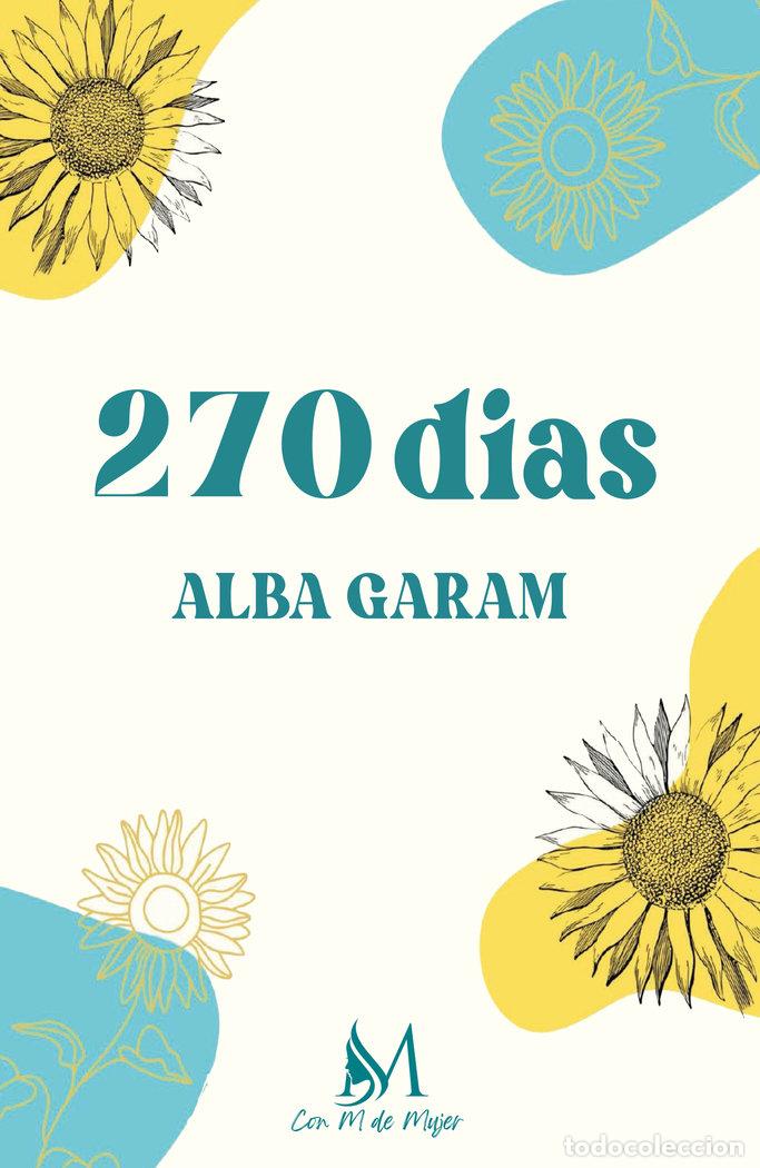 Libros: 270 DIAS - GARAM, ALBA