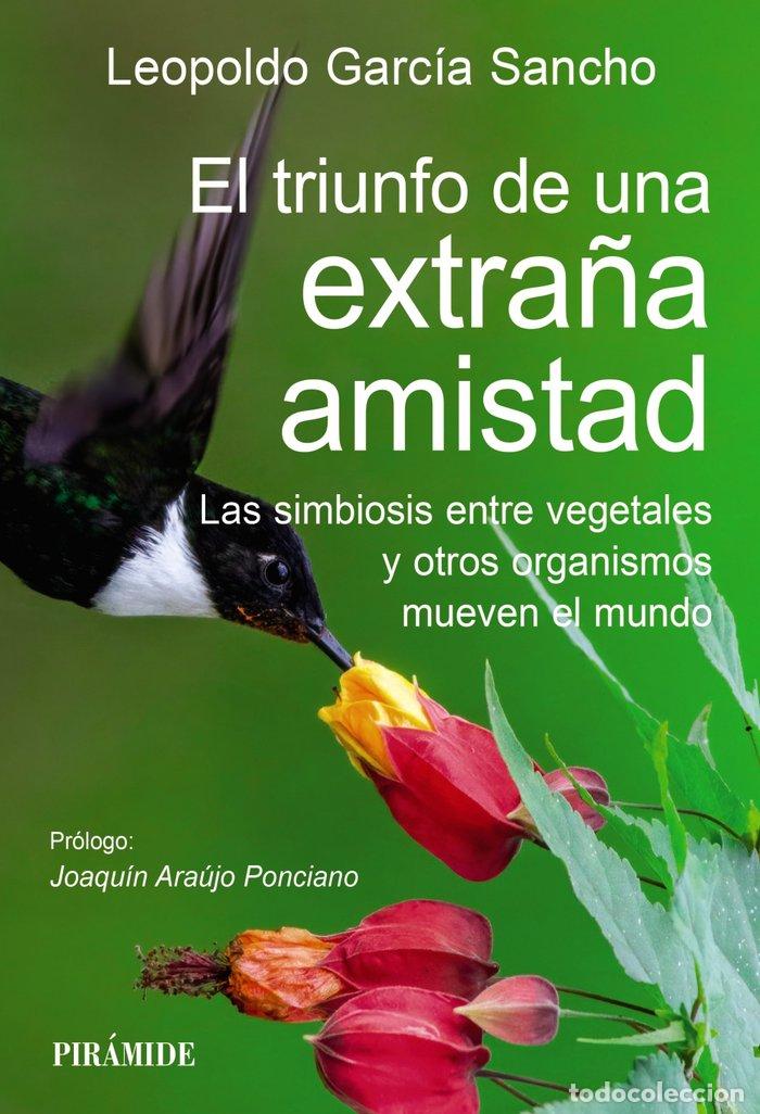 Libros: EL TRIUNFO DE UNA EXTRA&Ntilde;A AMISTAD - GARCIA SANCHO, LEOPOLDO