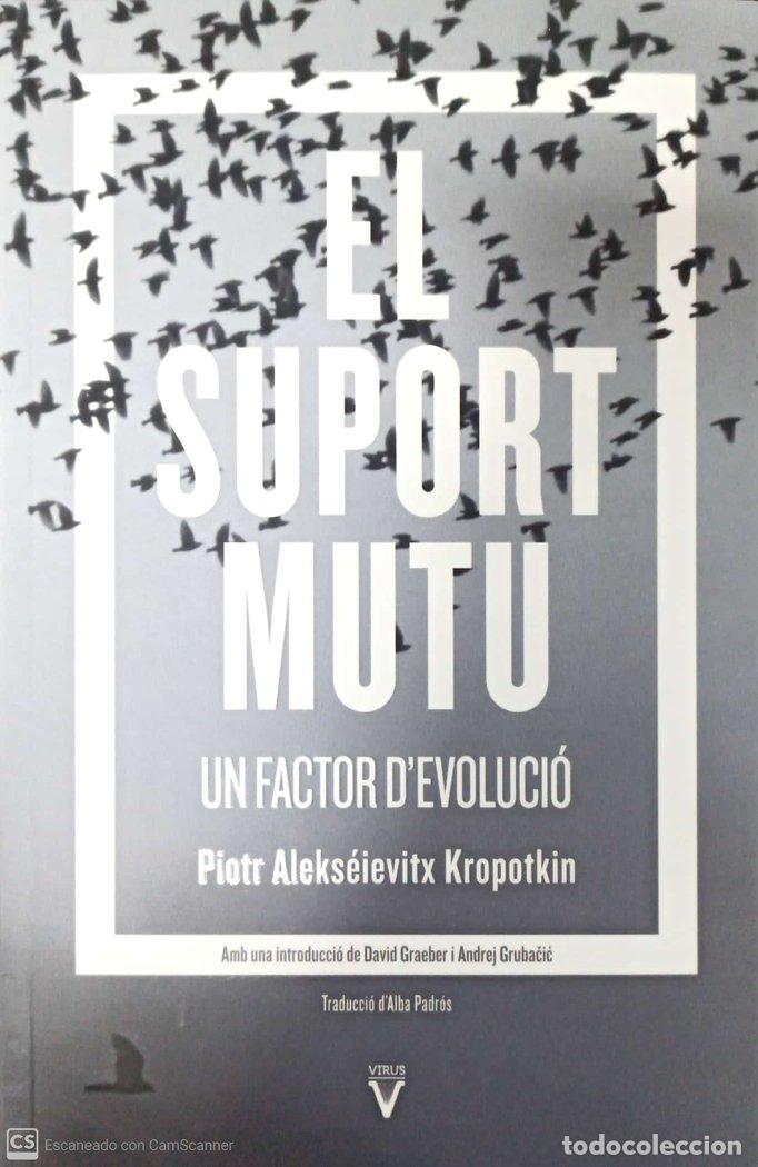 books: EL SUPORT MUTU - KROPOTKIN, PIOTR