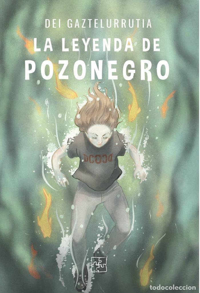 books: LEYENDA DE POZONEGRO,LA - GAZTELURRUTIA, DEI
