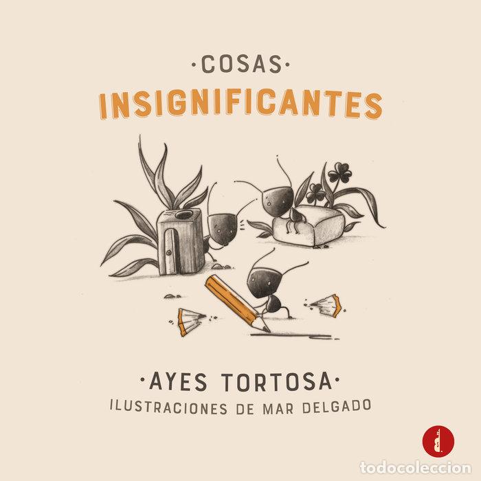 Libri: COSAS INSIGNIFICANTES - TORTOSA, AYES