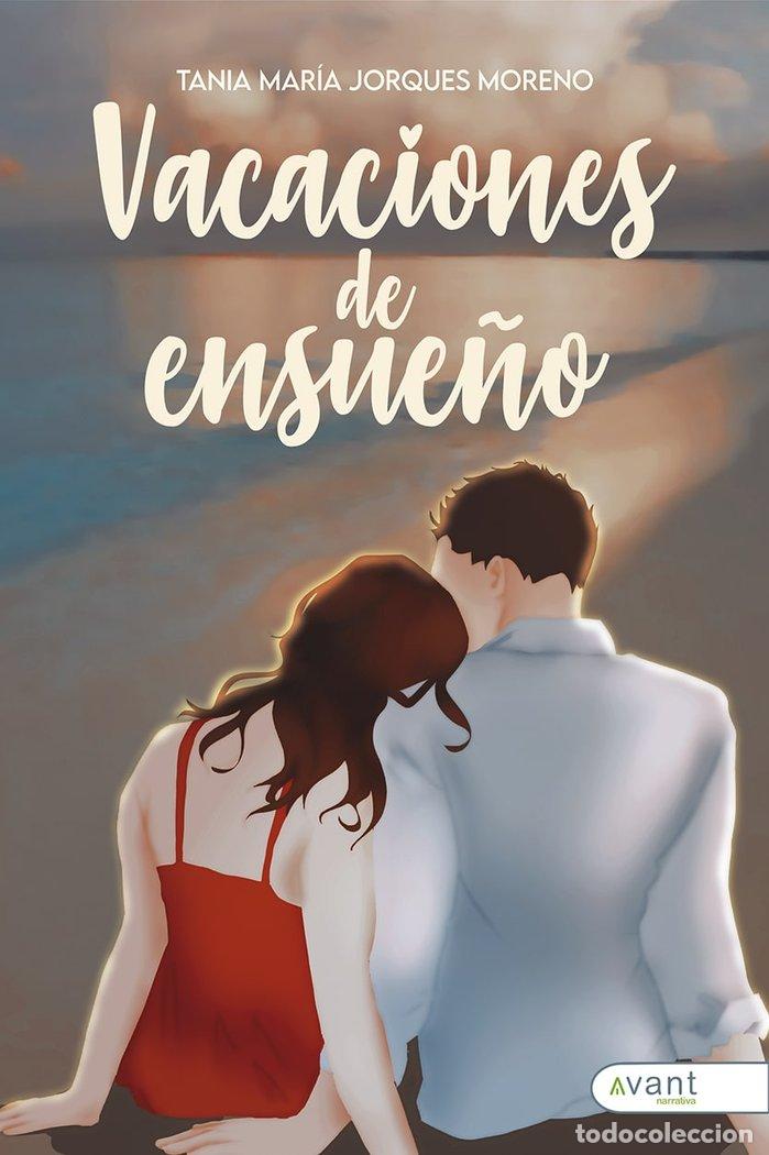 B&uuml;cher: VACACIONES DE ENSUE&Ntilde;O - JORQUES MORENO, TANIA MARIA