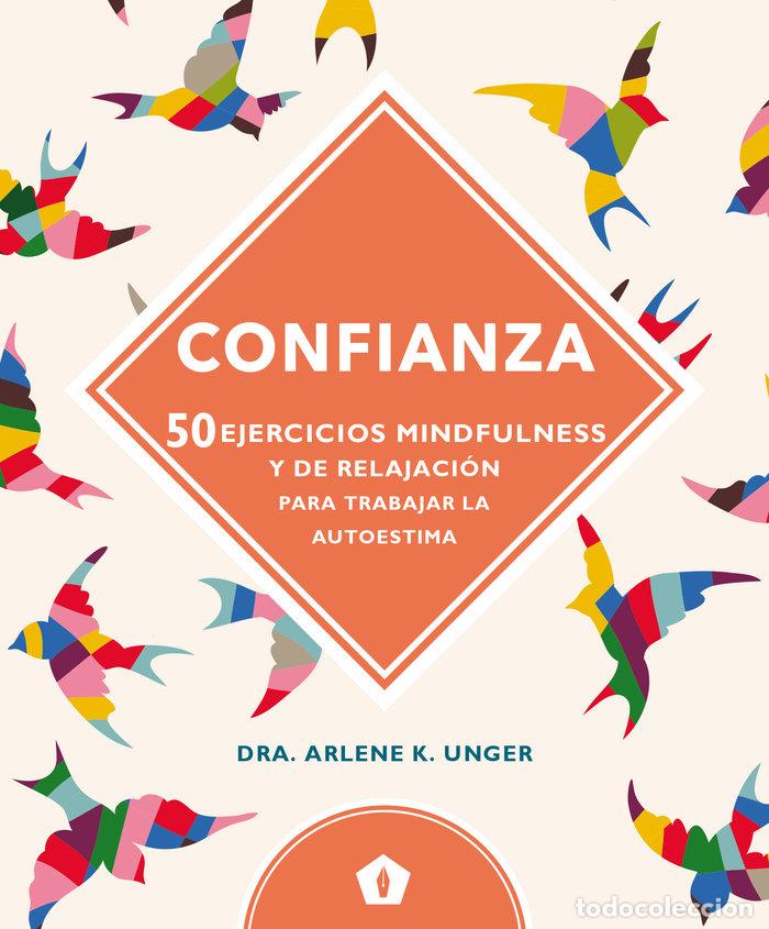 books: CONFIANZA 50 EJERCICIOS MINDFULNESS Y DE RELAJACION - UNGER, ARLENE