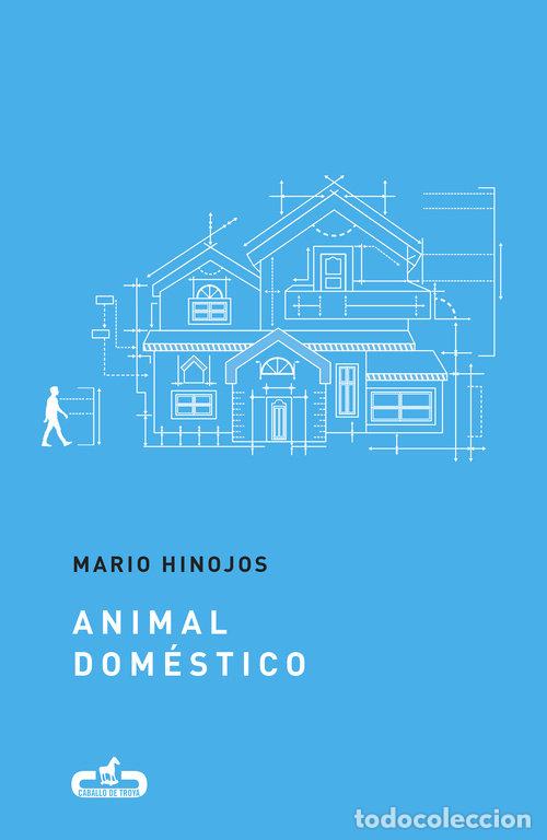 Livros: ANIMAL DOMESTICO - HINOJOS, MARIO