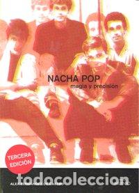 Livros: NACHA POP MAGIA Y PRECISION MILENIO - FERNANDEZ DE CASTRO, ALEX