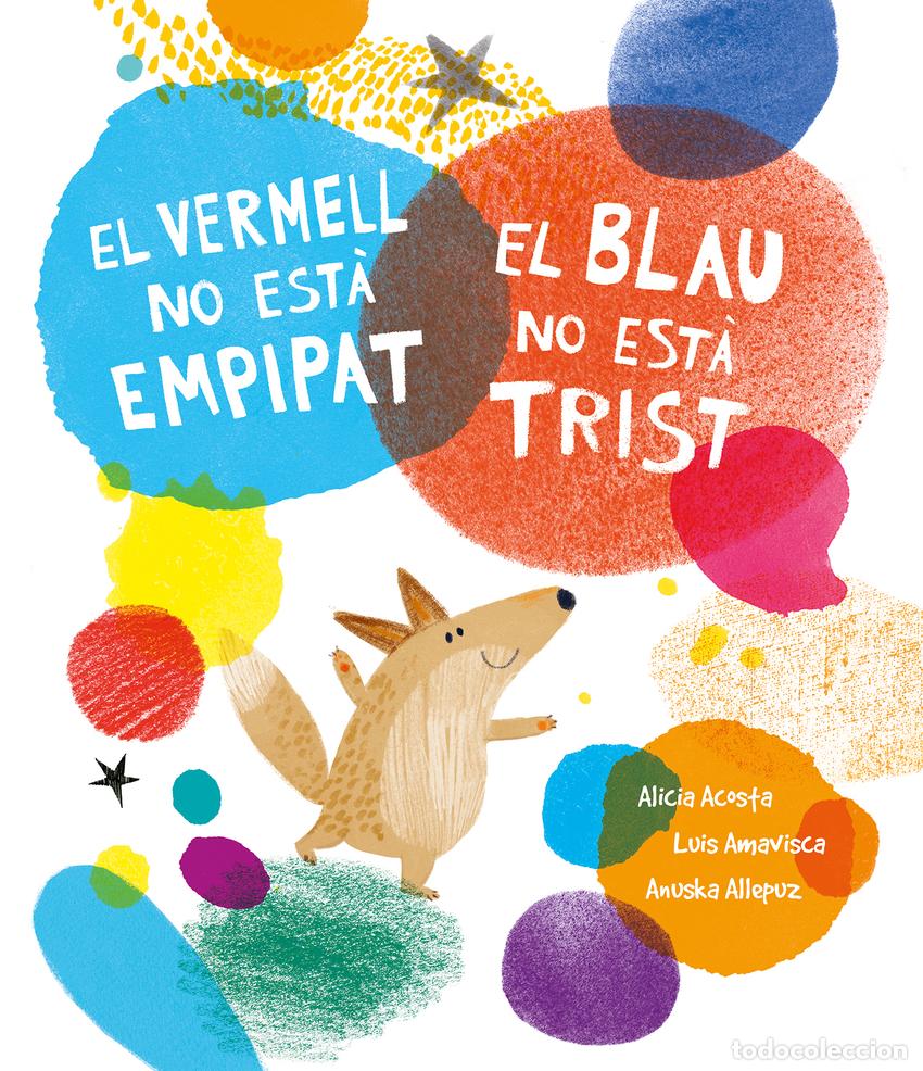 Livros: EL VERMELL NO EST&Agrave; EMPIPAT, EL BLAU NO EST&Agrave; TRIST - Amavisca, Luis