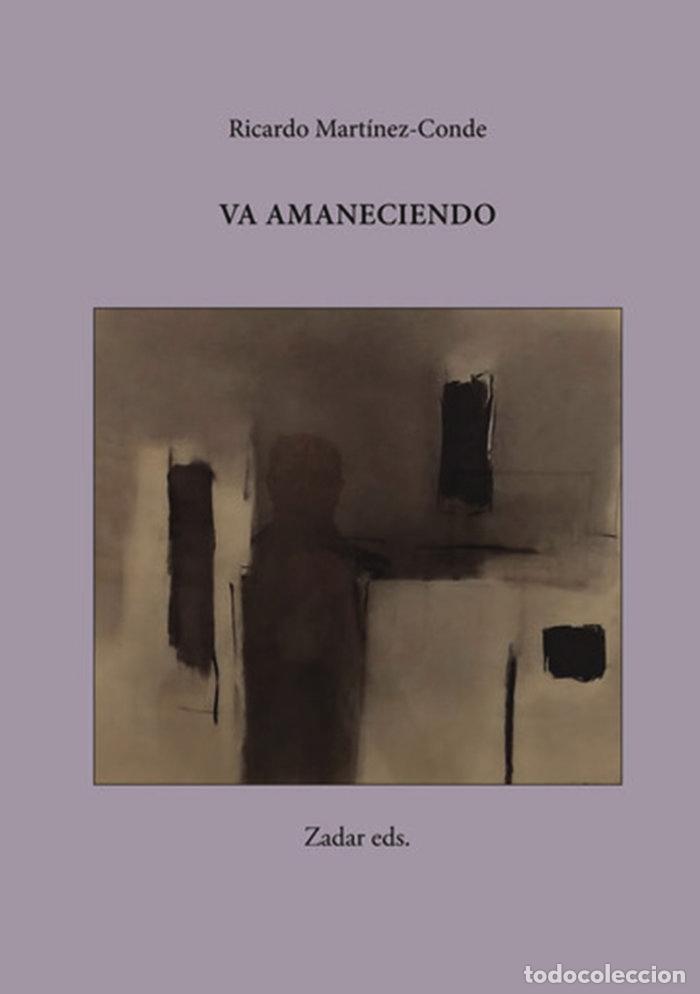 Livres: VA AMANECIENDO - MARTINEZ-CONDE, RICARDO