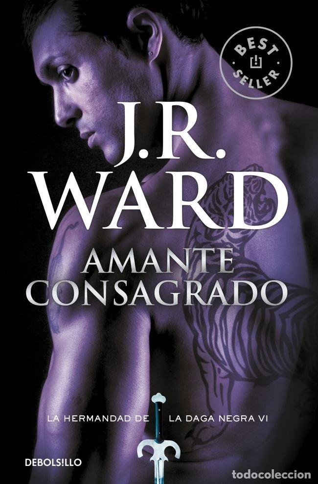 Livres: HERMANDAD DE LA DAGA VI AMANTE CONSAGRADO - WARD, J R