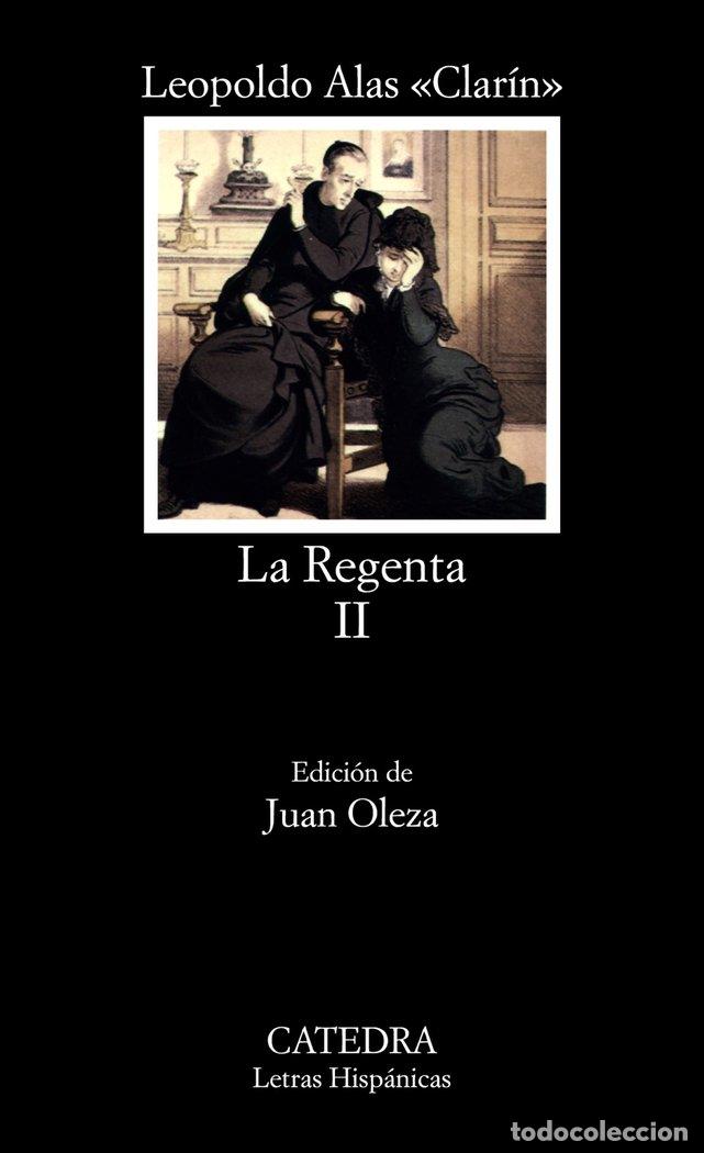 Libros: REGENTA,LA II CATEDRA - ALAS CLARIN, LEOPOLDO
