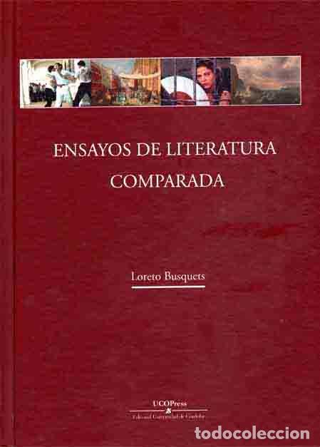 Livres: ENSAYOS DE LITERATURA COMPARADA - BUSQUETS MENSA, LORETO