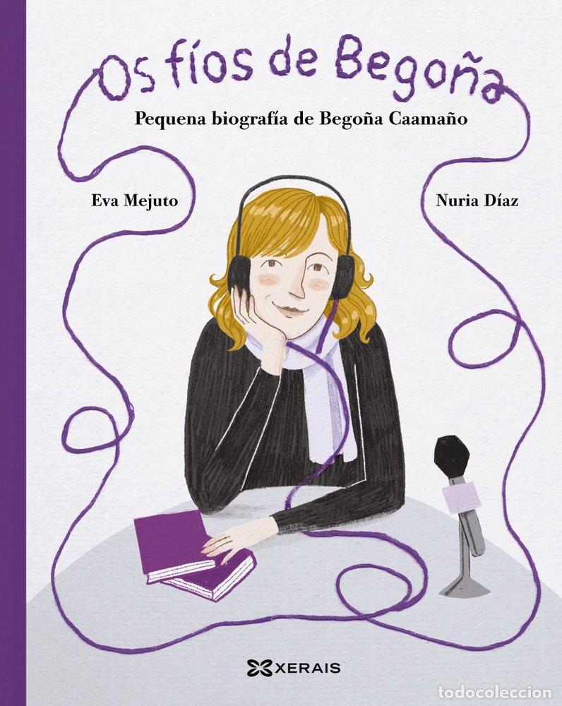 Libros: OS FIOS DE BEGO&Ntilde;A - MEJUTO, EVA