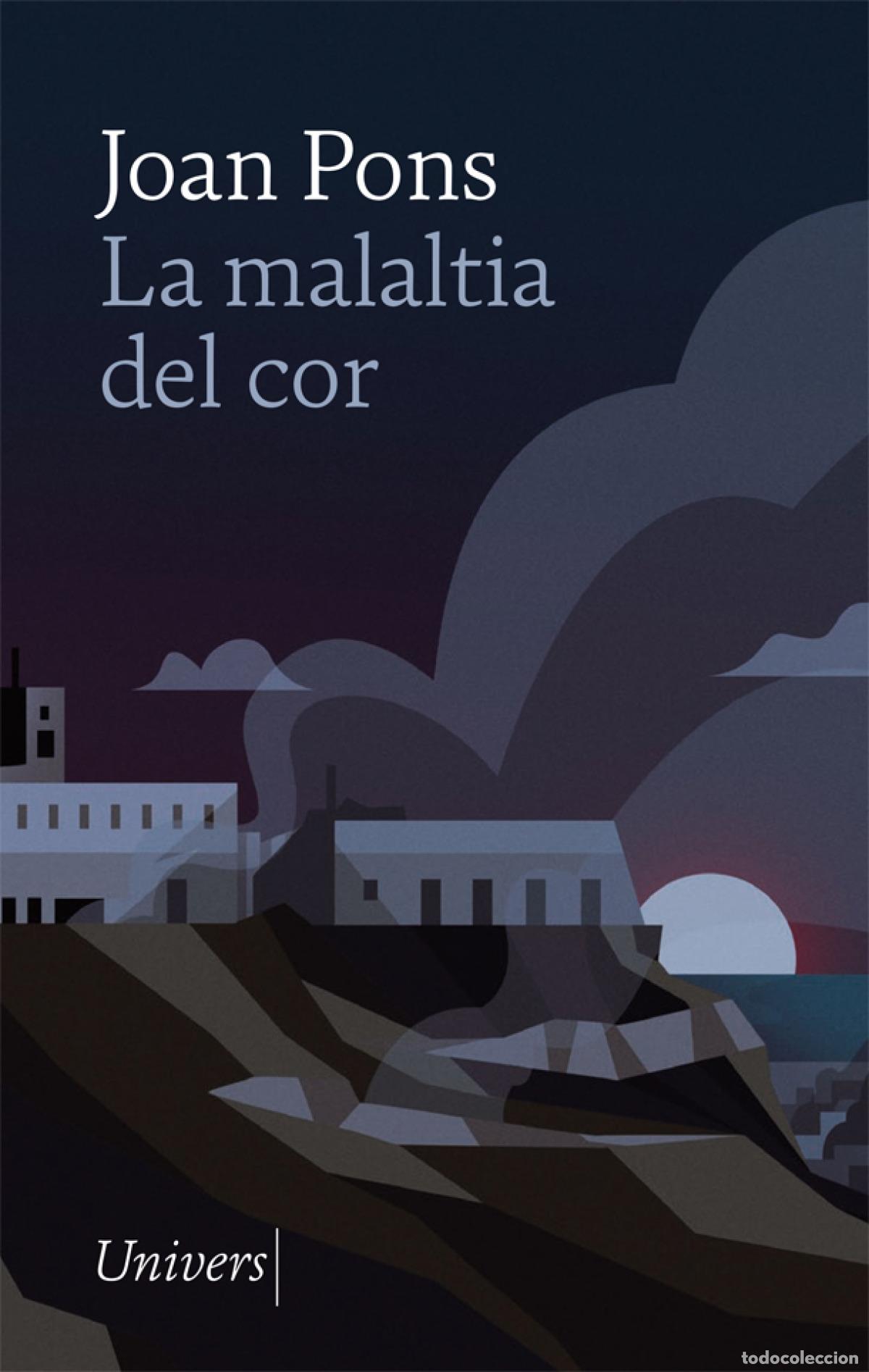 Libros: LA MALALTIA DEL COR - Pons, Joan
