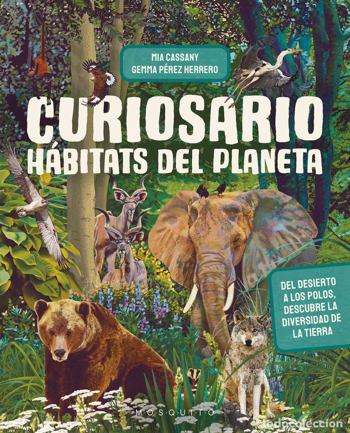 Libros: CURIOSARIO HABITATS DEL PLANETA - CASSANY, MIA