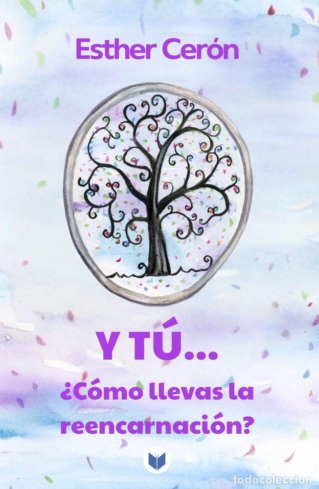 Libros: Y TU... &iquest;COMO LLEVAS LA REENCARNACION? - CERON, ESTHER
