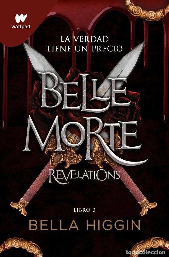 Libros: REVELATIONS BELLE MORTE 2 - BELLA HIGGIN
