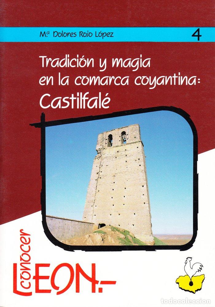 Libros: TRADICION Y MAGIA EN LA COMARCA COYANTINA - ROJO LOPEZ, MARIA DOLORES