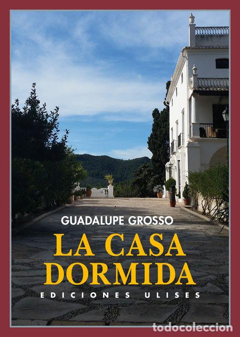 Libros: CASA DORMIDA,LA - GROSSO, GUADALUPE