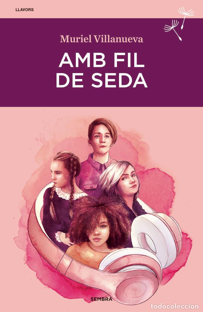 Livres: AMB FIL DE SEDA - MURIEL VILLANUEVA