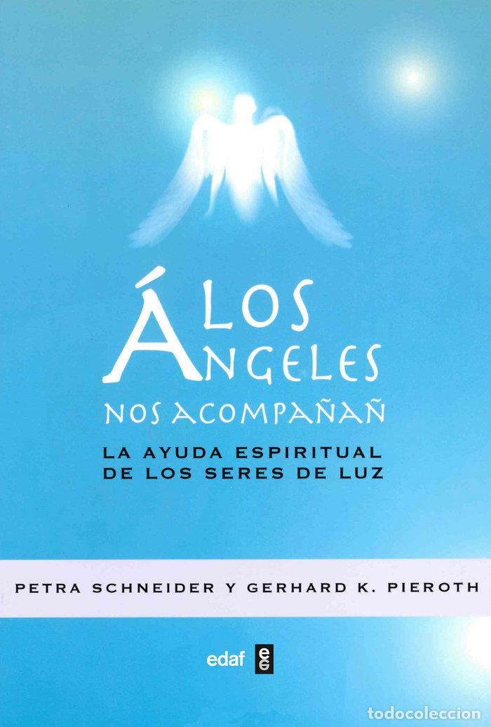 Livres: ANGELES NOS ACOMPA&Ntilde;AN,LOS - SCHNEIDER, P.