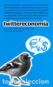 Livres: TWITTERECONOMIA - COMPTON, NICK