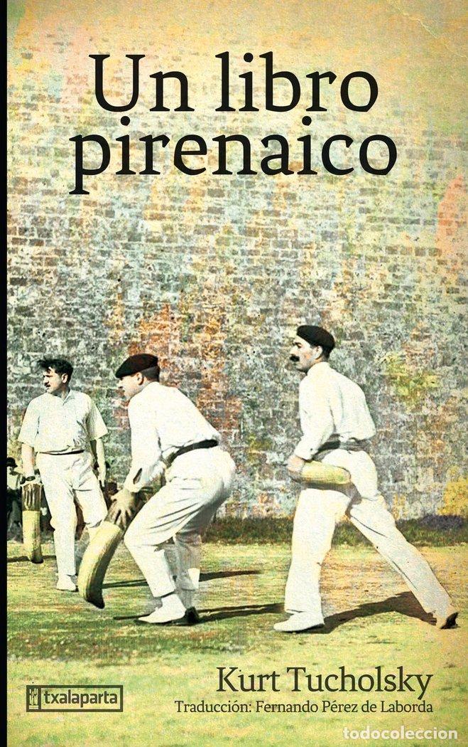 Livros: UN LIBRO PIRENAICO - TUCHOLSKY, KURT