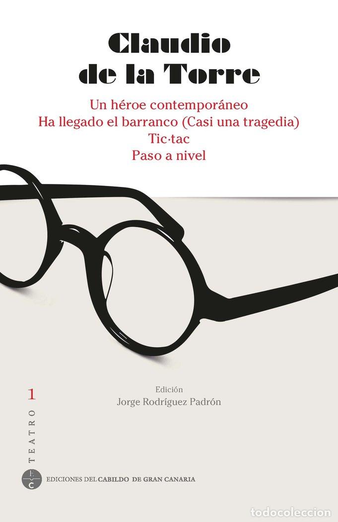 Libros: CLAUDIO DE LA TORRE TEATRO 1 - AA.VV