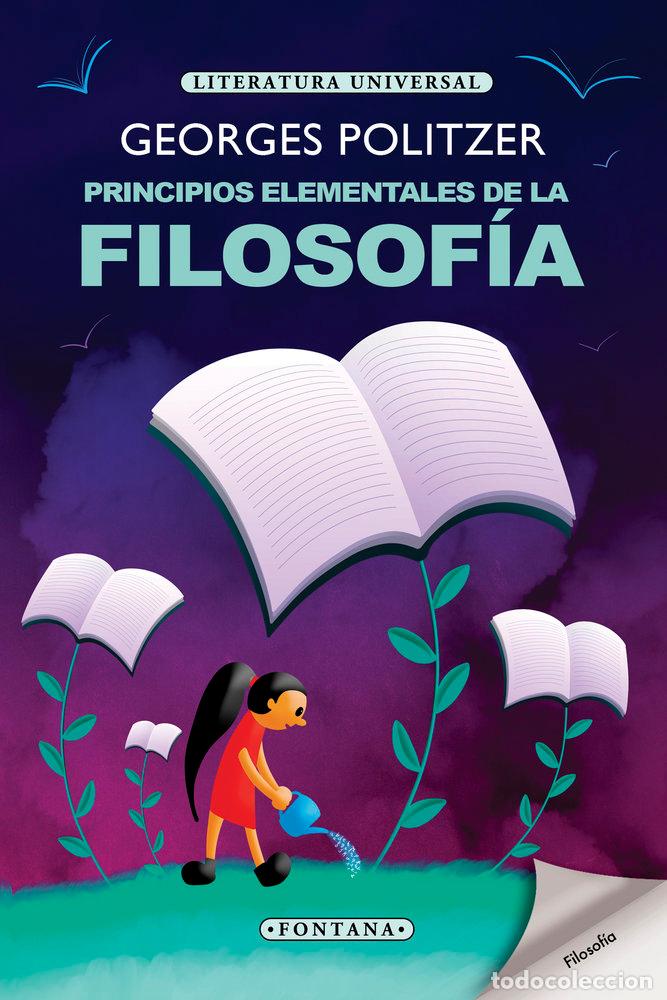Libros: PRINCIPIOS ELEMENTALES DE LA FILOSOFIA - GEORGES POLITZER