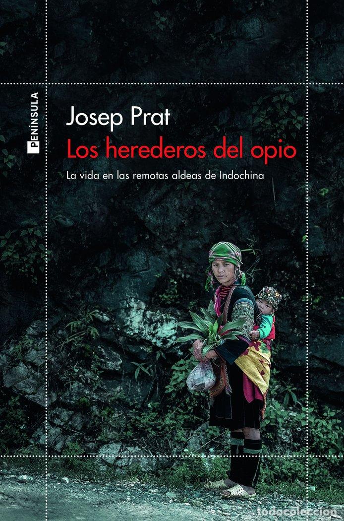 Libros: LOS HEREDEROS DEL OPIO - JOSEP PRAT